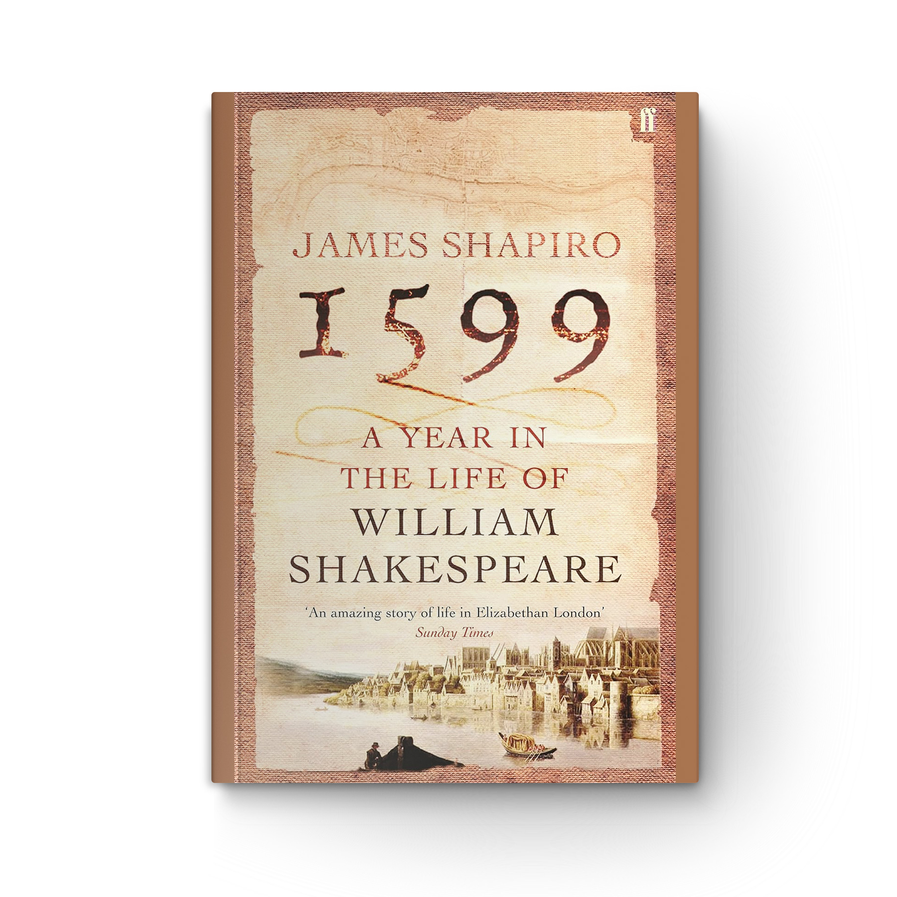 A Year in the Life of William Shakespeare: 1599 book cover