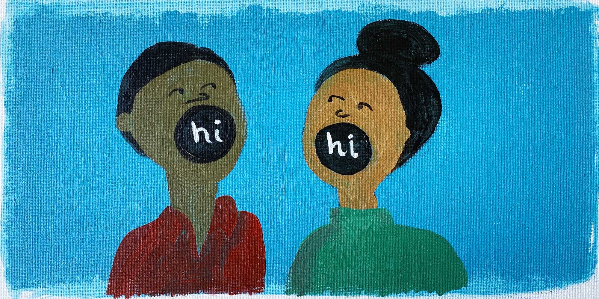 Illustration of two people with open mouths saying "hi"