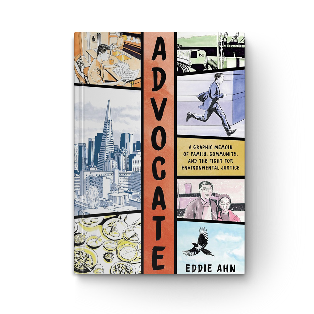 Advocate: A Graphic Memoir of Family, Community, and the Fight for Environmental Justice book cover