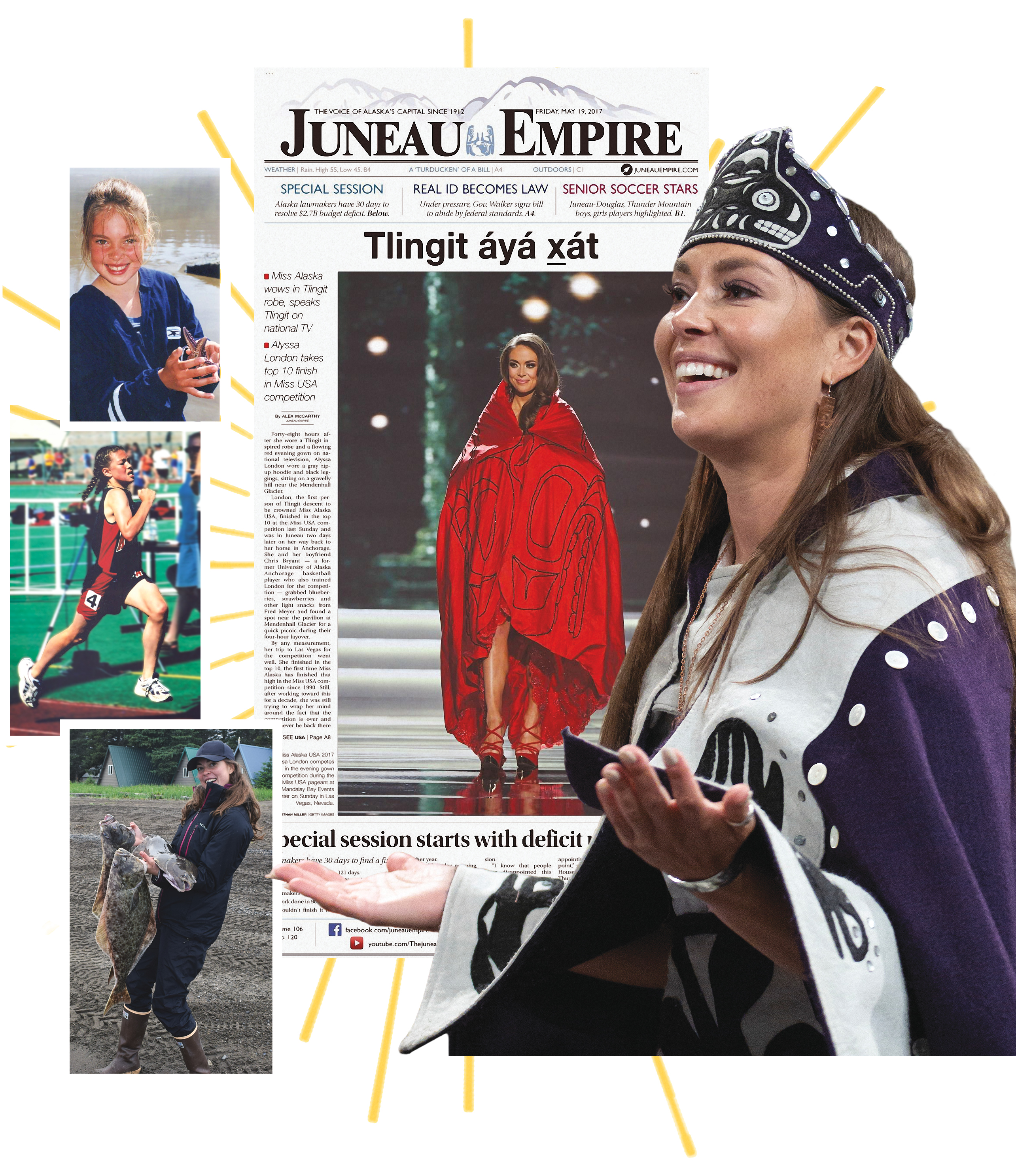 A collage of photos of Alyssa London, including the front page of the May 19, 2017, Juneau Empire newspaper featuring her in the Miss USA pageant, a photo of her in Native regalia, a photo of her with recently caught fish, a photo of her running track in high school, and a photo of her as a young child holding a starfish.