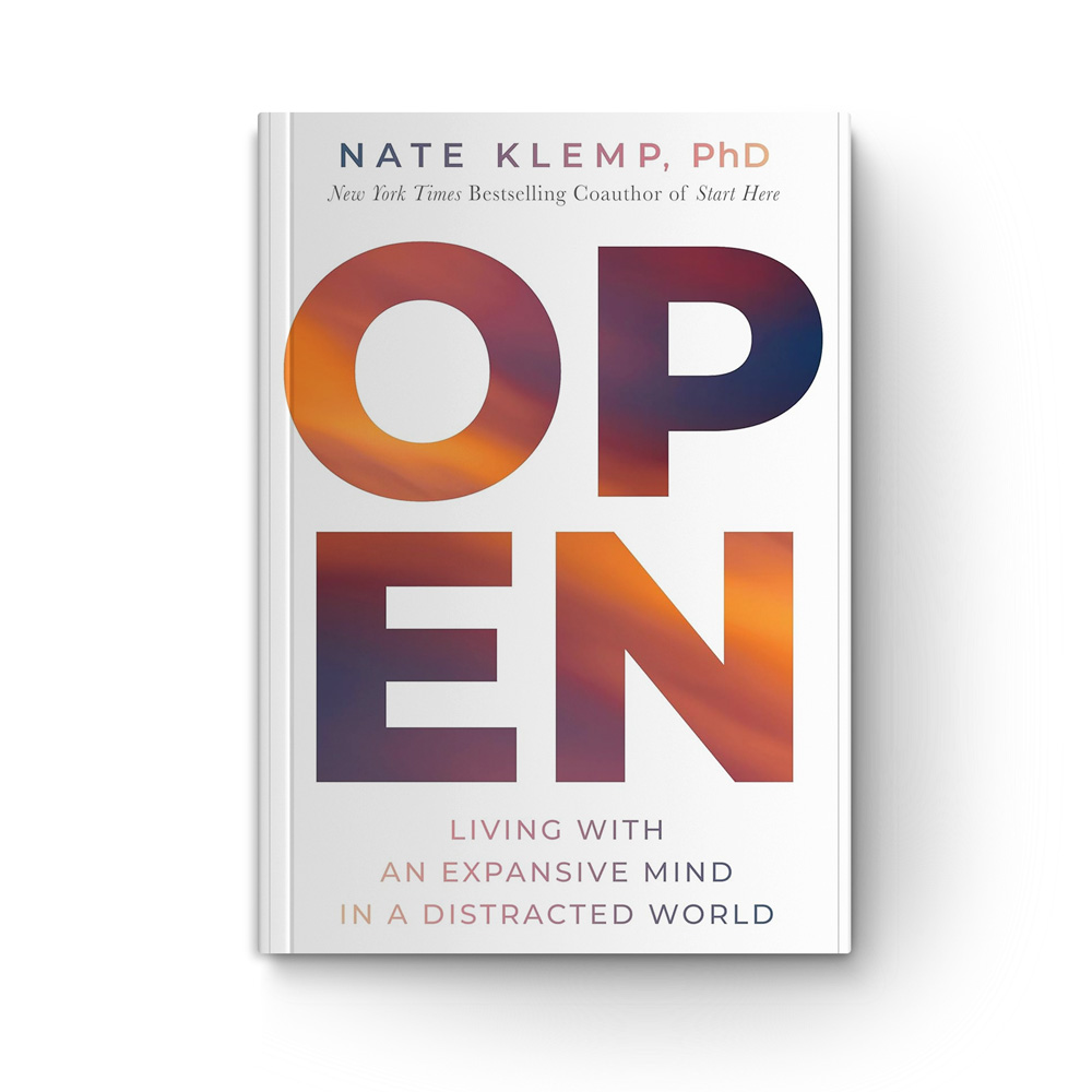 Open: Living with an Expansive Mind in a Distracted World book cover