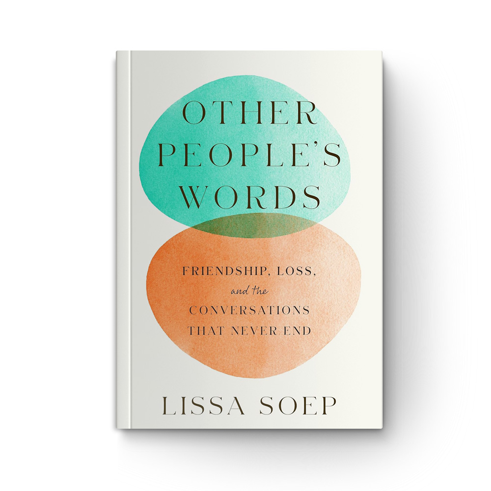Other People’s Words: Friendship, Loss, and the Conversations That Never End book cover