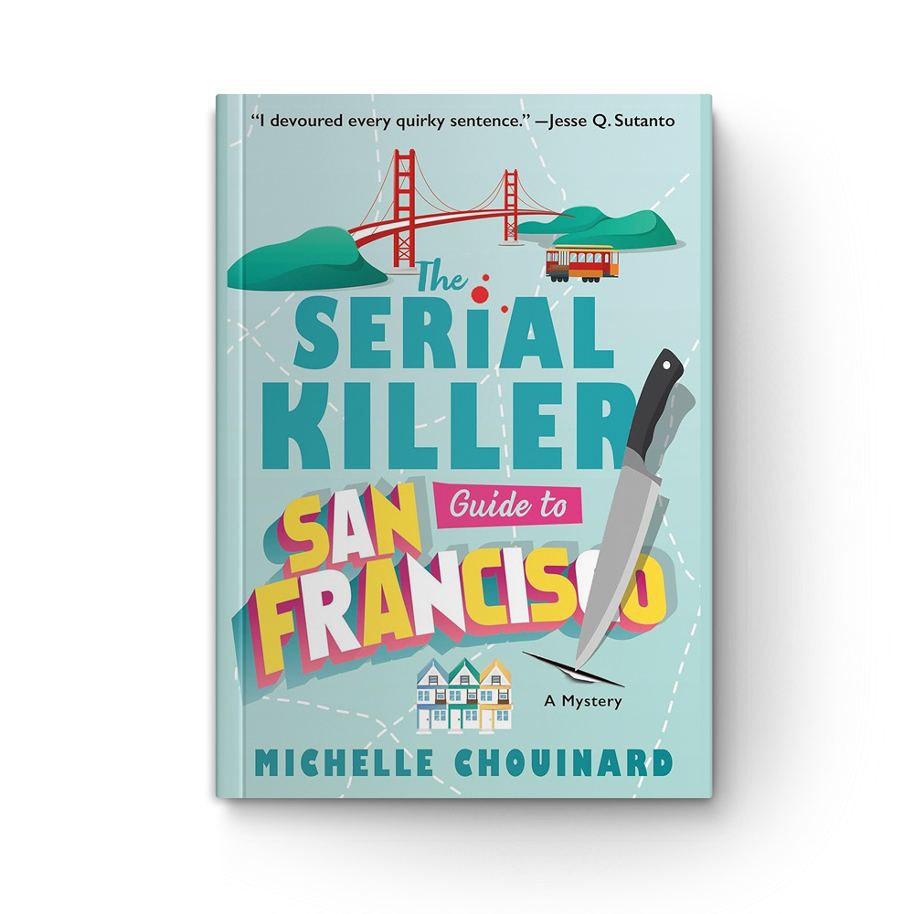 The Serial Killer Guide to San Francisco: A Mystery book cover
