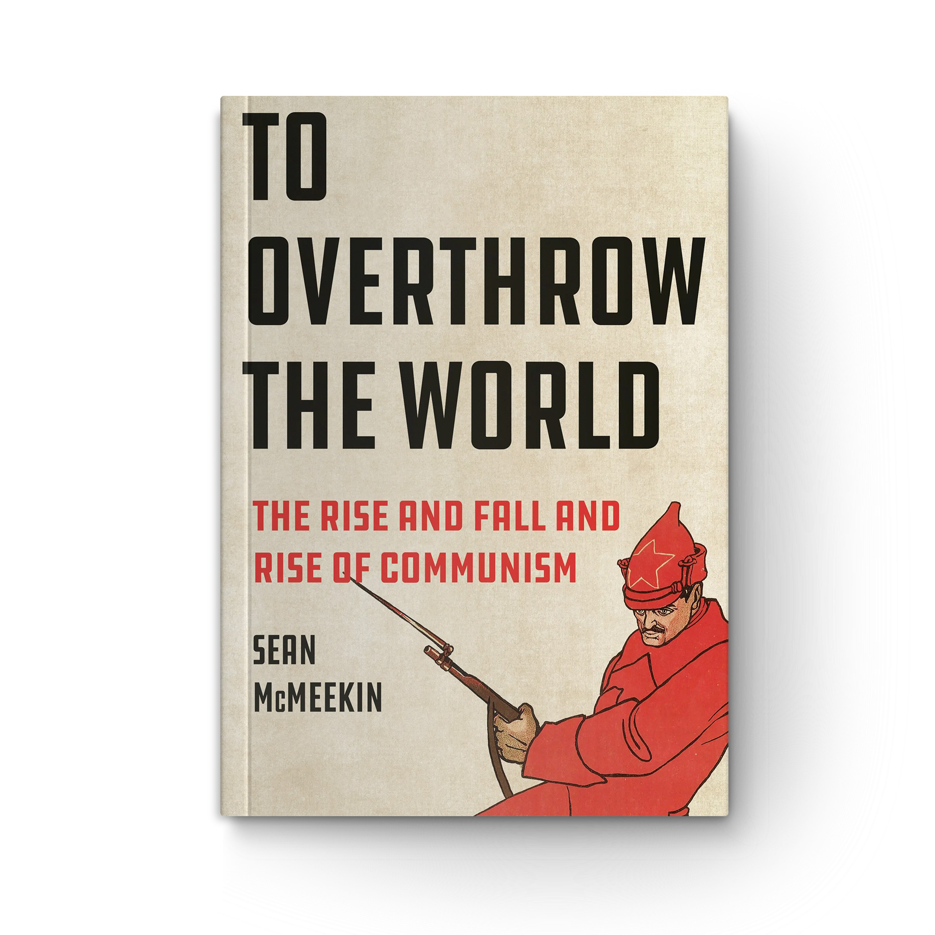 Cover of To Overthrow the World